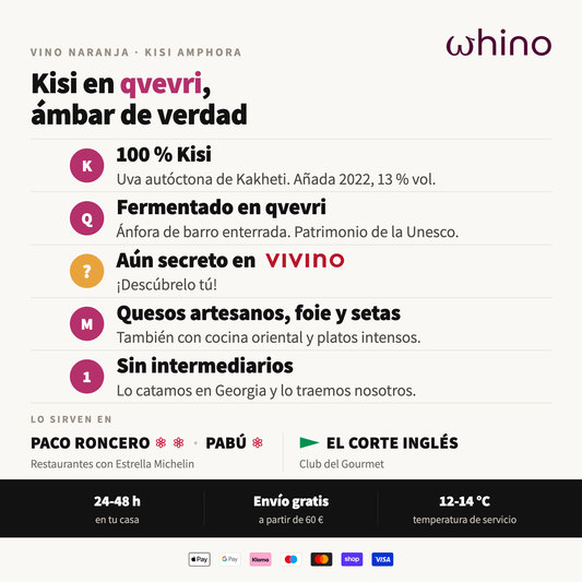 Atributos del Kisi Amphora: 100 % Kisi de Kakheti, fermentado en qvevri y maridaje con quesos artesanos y setas